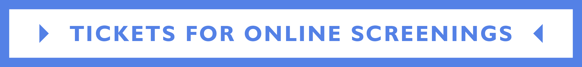Εισιτήρια για online προβολές